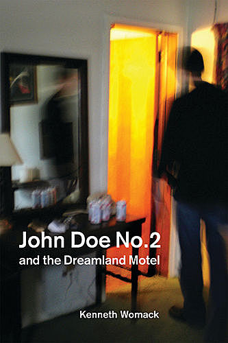 John Doe No. 2 and the Dreamland Motel, Kenneth Womack