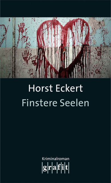 Finstere Seelen, Horst Eckert