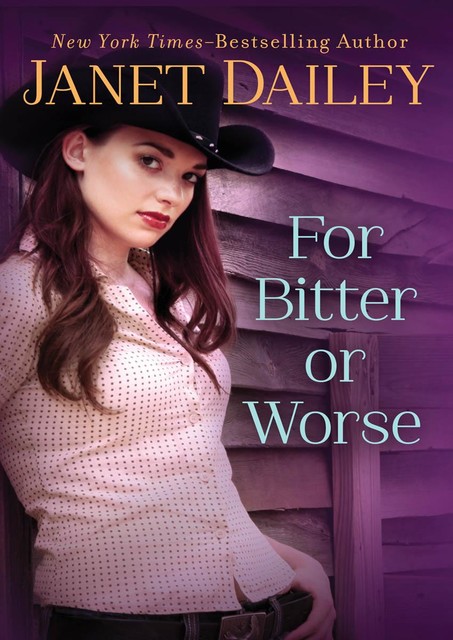 For Bitter or Worse, Janet Dailey