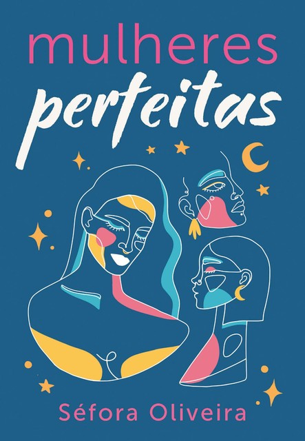 Mulheres perfeitas, Séfora Oliveira
