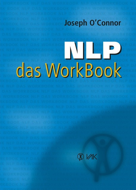 NLP – das WorkBook, Joseph O'Connor