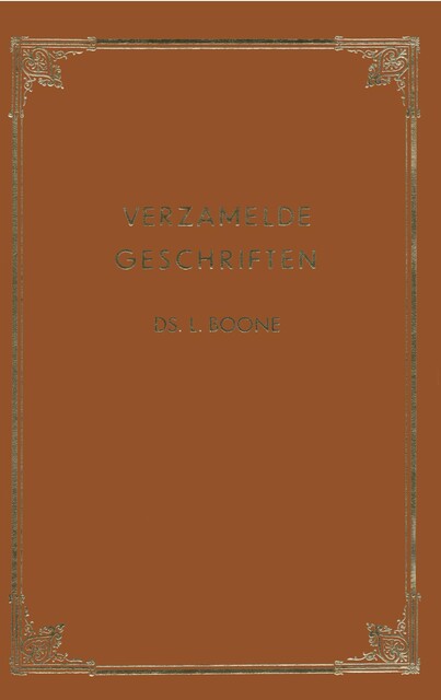 Verzamelde geschriften, L. Boone
