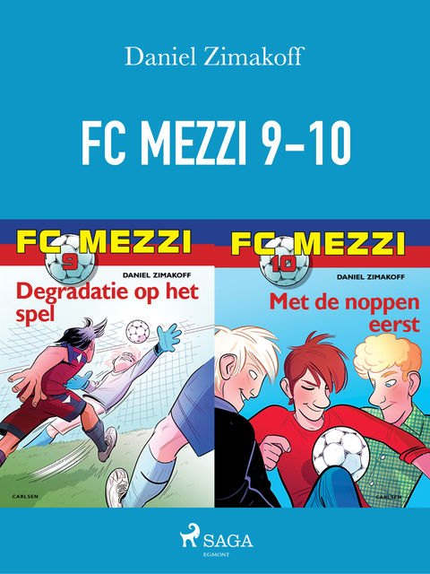 FC Mezzi 9–10, Daniel Zimakoff