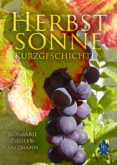 Herbstsonne, Rosmarie Ziegler-Salzmann