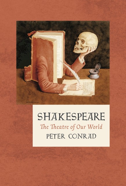 Shakespeare, Peter Conrad