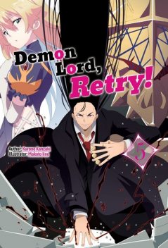 Demon Lord, Retry! Volume 5, Kurone Kanzaki