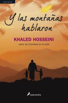 Y las montañas hablaron, Khaled Hosseini