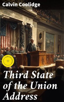 Third State of the Union Address, Calvin Coolidge