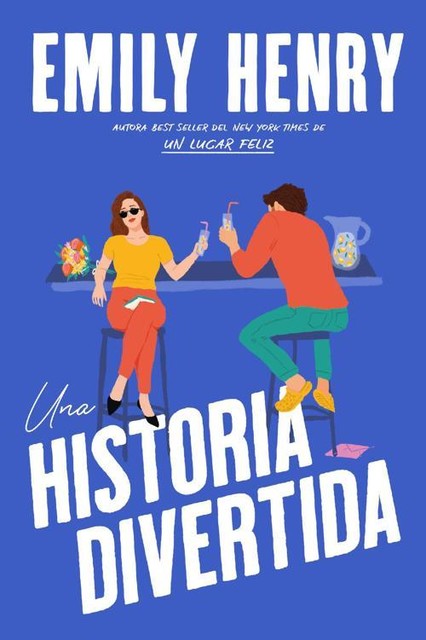 Emily Henry – Una historia divertida, Emily Henry