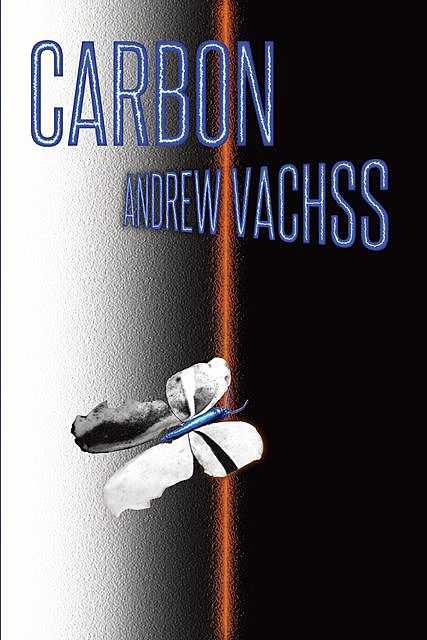 Carbon, Andrew Vachss