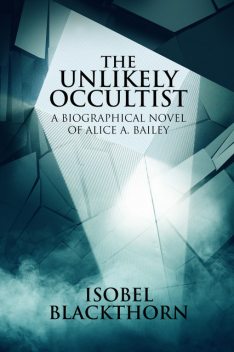 The Unlikely Occultist, Isobel Blackthorn
