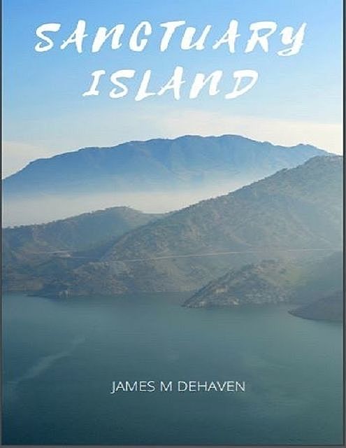 Sanctuary Island, James DeHaven