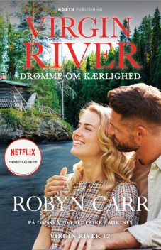 Virgin River – Drømme om kærlighed, Robyn Carr