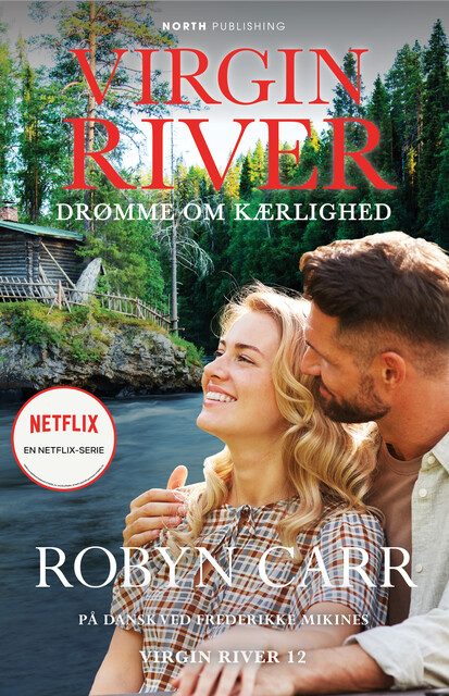 Virgin River – Drømme om kærlighed, Robyn Carr