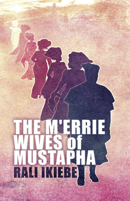 The M'errie Wives of Mustapha, Rali Ikiebe