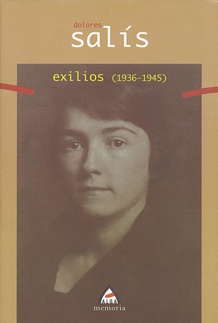 Exilios (1936–1945), Dolores Salis