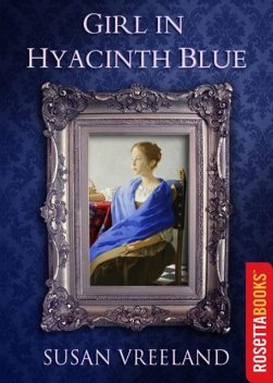 Girl in Hyacinth Blue, Susan Vreeland