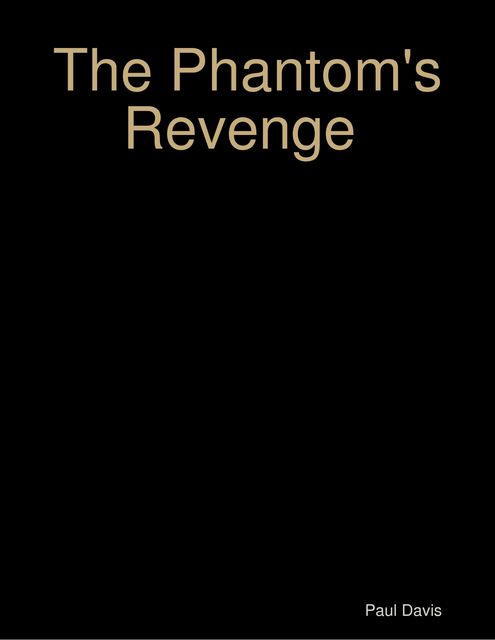 The Phantom's Revenge, Paul Davis