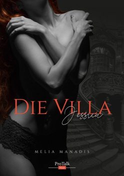 Die Villa – Jessica, Melia Manadis