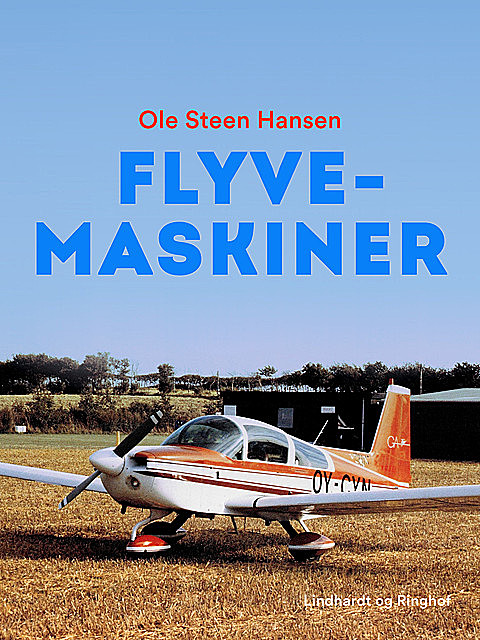 Flyvemaskiner, Ole Steen Hansen