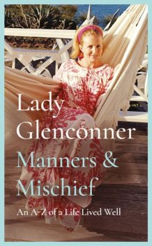 Manners and Mischief, Anne Glenconner