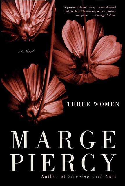 Three Women, Marge Piercy