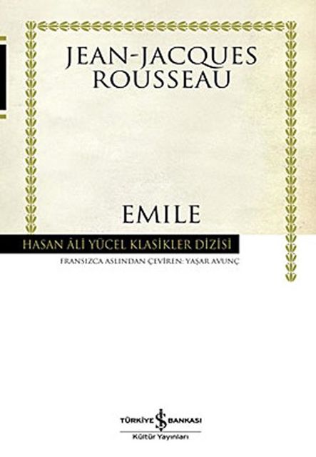 Emile Ya Da Eğitim Üzerine, Jean-Jacques Rousseau