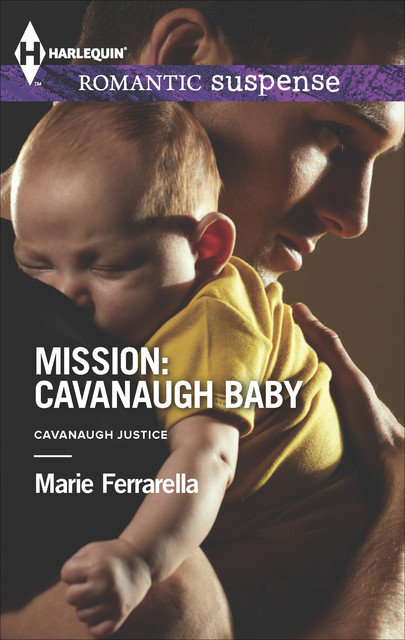 Mission: Cavanaugh Baby, Marie Ferrarella