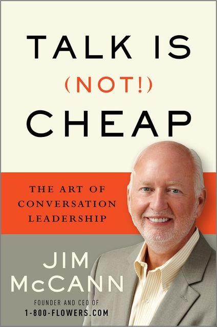 Talk is (Not!) Cheap, Jim McCann