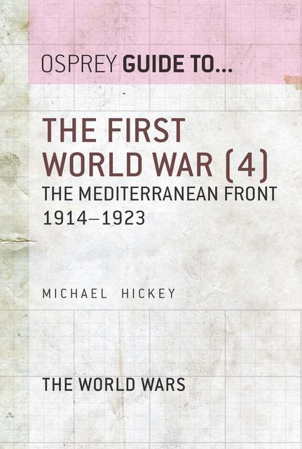 The First World War, Michael Hickey