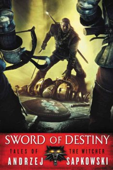 Sword of Destiny (The Witcher), Andrzej Sapkowski