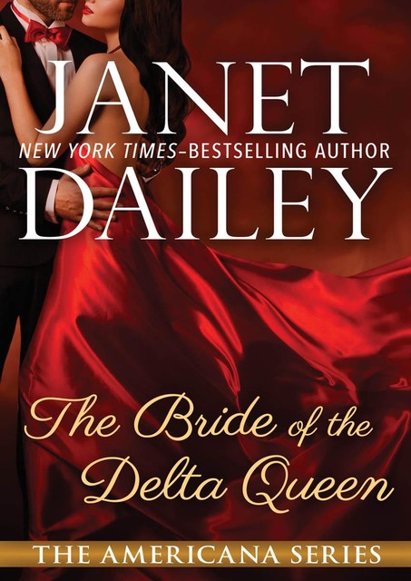 The Bride of the Delta Queen, Janet Dailey