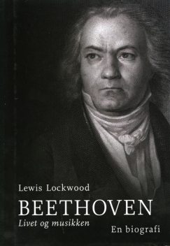 Beethoven, Lewis Lockwood