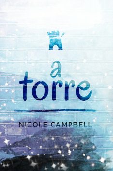 A Torre, Nicole Campbell