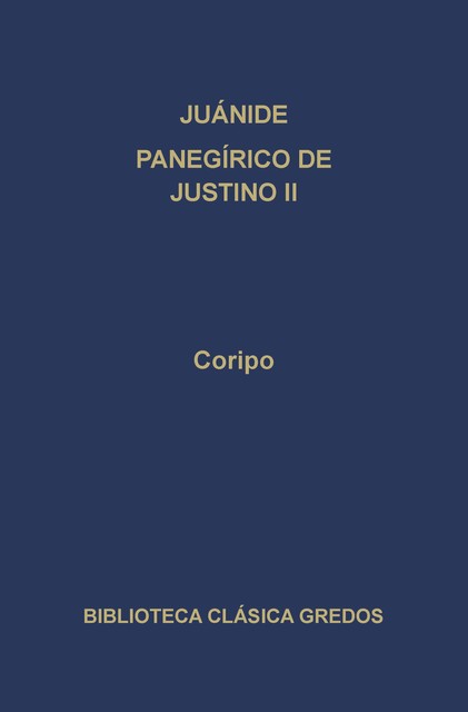 Juánide. Panegírico de Justino II, Coripo