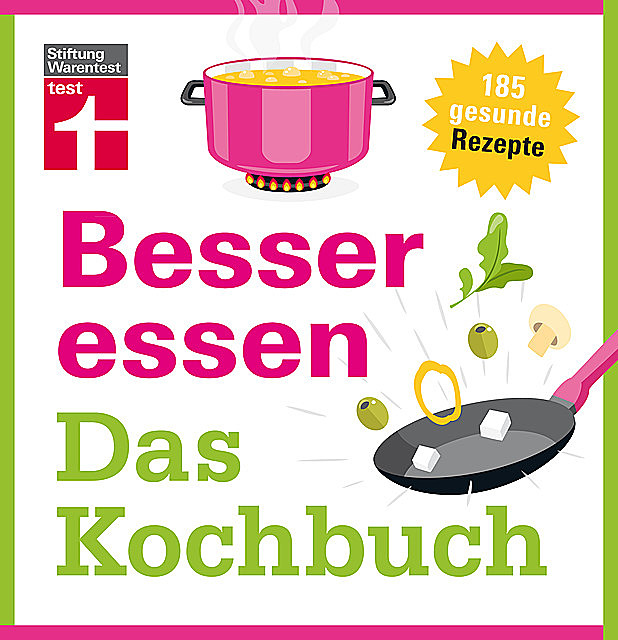 Besser essen – Das Kochbuch, Astrid Buscher
