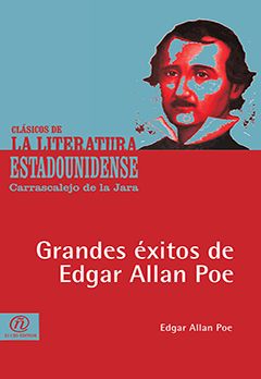 Grandes éxitos de Edgar Allan Poe, Edgar Allan Poe