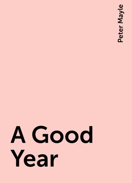 a good year peter mayle book