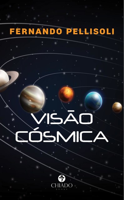 Visão cósmica, Fernando Pellisoli