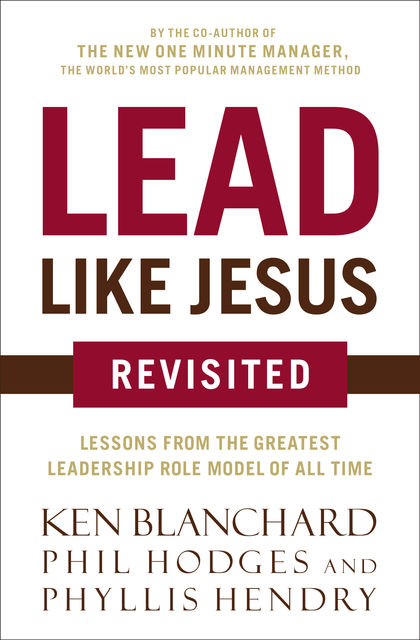 Lead Like Jesus Revisited, Thomas Nelson