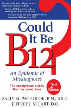 Could It Be B12?, Sally Pacholok, Jeffrey Stuart