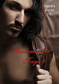 Rashminder Tage 1, Sandra Gernt
