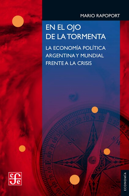 En el ojo de la tormenta, Mario Rapoport