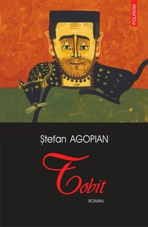 Tobit, Stefan Agopian