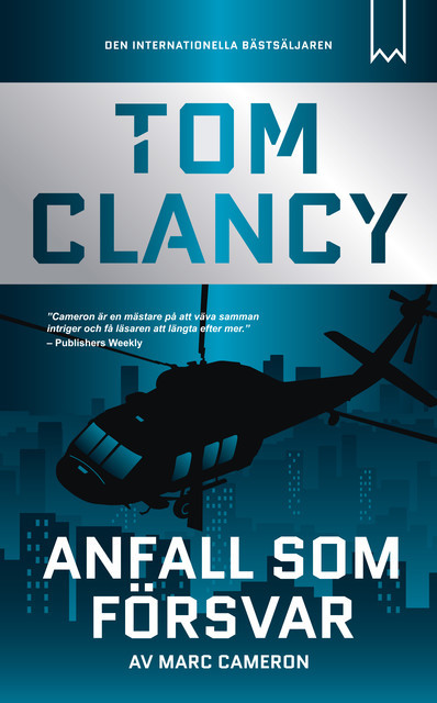 Anfall som försvar, Tom Clancy, Marc Cameron