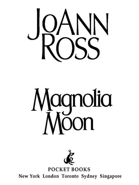 Magnolia Moon, JoAnn Ross