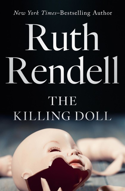 The Killing Doll, Ruth Rendell