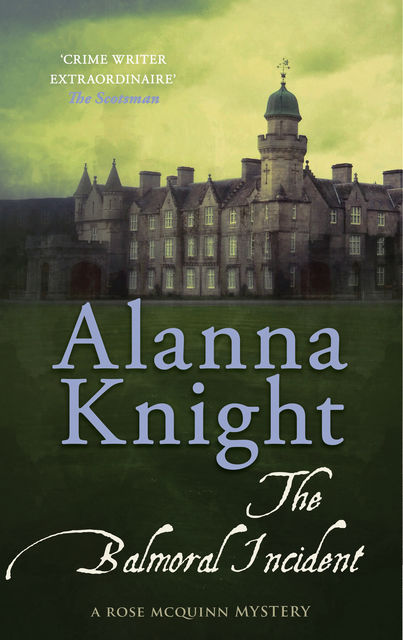 The Balmoral Incident, Alanna Knight