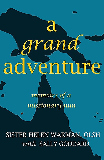 A Grand Adventure, Sister Helen Warman