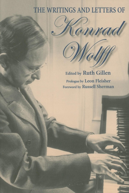 The Writings and Letters of Konrad Wolff, Ruth Gillen